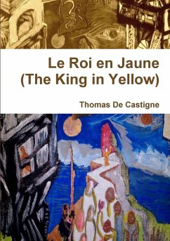 Le Roi en Jaune (The King in Yellow) [Paperback] - De Castigne, Thomas