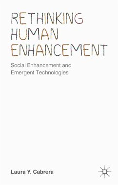Rethinking Human Enhancement - Cabrera, Laura Y.