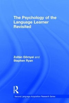 The Psychology of the Language Learner Revisited - Dornyei, Zoltan; Ryan, Stephen