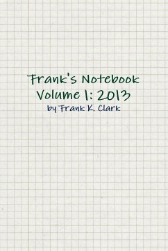 Frank's Notebook Volume 1 - Clark, Frank