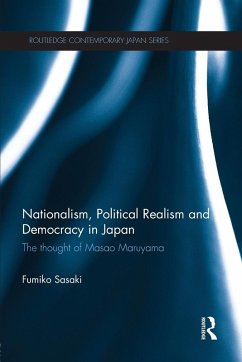 Nationalism, Political Realism and Democracy in Japan - Sasaki, Fumiko