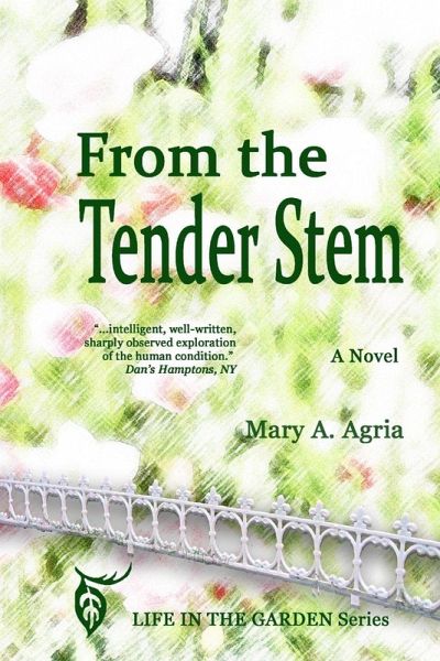 From the Tender Stem From the Tender Stem