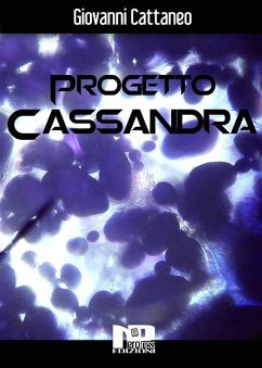 Progetto Cassandra (eBook, ePUB) - Cattaneo, Giovanni