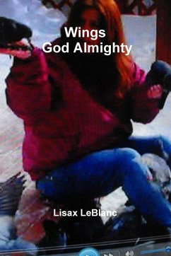 Wings God Almighty - LeBlanc, Lisax