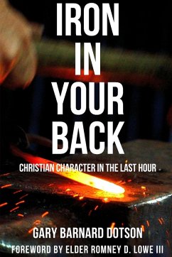 Iron in Your Back - Dotson, Gary Barnard