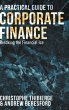 A Practical Guide to Corporate Finance - Bild 1