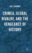 Crimea, Global Rivalry, and the... - Bild 1