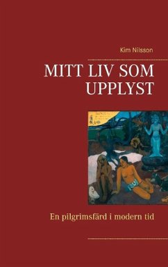 Mitt liv som upplyst - Nilsson, Kim