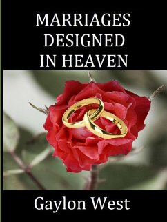 Marriages Designed In Heaven - West, Gaylon