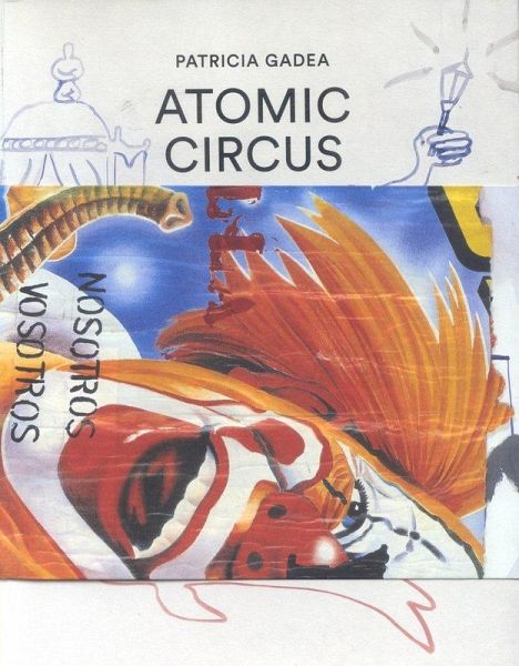 Patricia Gadea.Atomic-Circus Patricia Gadea.Atomic-Circus