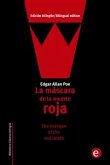 La máscara de la muerte roja/The masque of the red death (eBook, PDF) La máscara de la muerte roja/The masque of the red death (eBook, PDF)