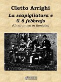 La scapigliatura e il 6 di febbrajo (eBook, ePUB)