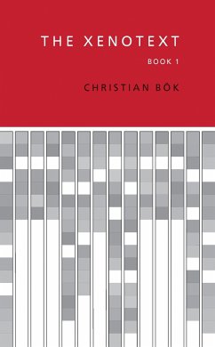 The Xenotext - Bök, Christian
