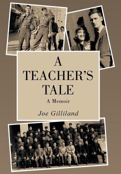 A Teacher's Tale - Gilliland, Joe