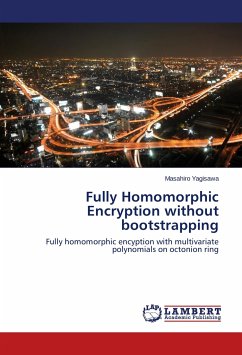 Fully Homomorphic Encryption without bootstrapping - Yagisawa, Masahiro