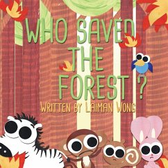 Who Saved the Forest? - Wong, Laiman