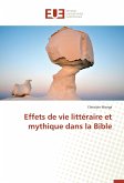 Effets de vie littéraire et mythique dans la Bible