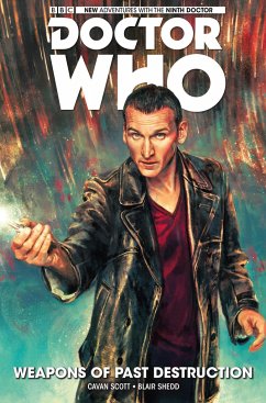 Doctor Who: The Ninth Doctor Vol. 1: Weapons of Past Destruction - Scott, Cavan