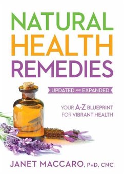 Natural Health Remedies: Your A-Z Blueprint for Vibrant Health - Maccaro, Janet