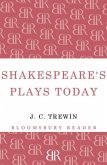 Shakespeare's Plays Today