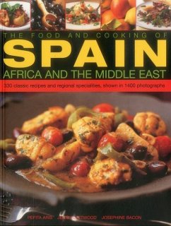 Food and Cooking of Spain, Africa and the Middle East - Fleetwood Jenni Aris Pepita & Bacon Josephine