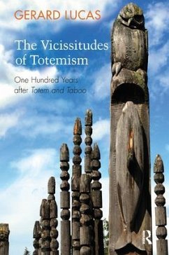 The Vicissitudes of Totemism - Lucas, Gerard