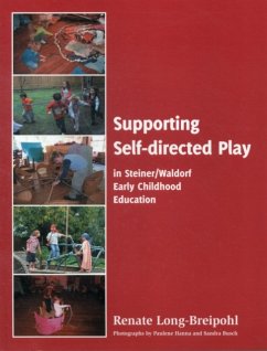 Supporting Self-directed Play in Steiner-Waldorf Early Childhood Education - Long-Breipohl, Renate