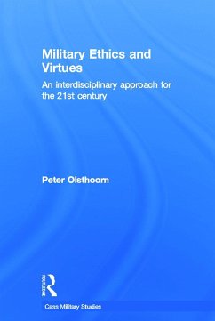 Military Ethics and Virtues - Olsthoorn, Peter