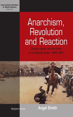 Anarchism, Revolution and Reaction - Smith, Angel