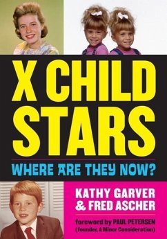X Child Stars - Garver, Kathy; Ascher, Fred