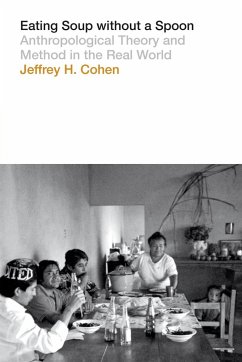 Eating Soup without a Spoon - Cohen, Jeffrey H.