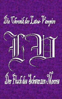 Die Chronik der Latos-Vampire - Der Fluch des Schwarzen Moores