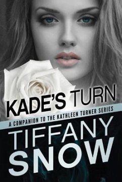 Kade's Turn - Snow, Tiffany