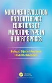 Nonlinear Evolution and Difference Equations of Monotone Typnonlinear Evolution and Difference Equations of Monotone Type in Hilbert Spaces E in Hilbert Spaces