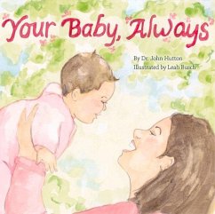 Your Baby, Always - Hutton, John