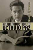 An Introduction to Octavio Paz