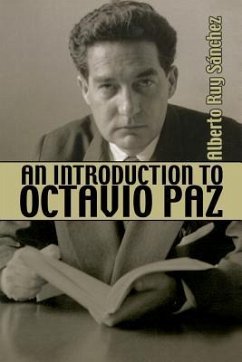 An Introduction to Octavio Paz - Ruy Sanchez, Alberto