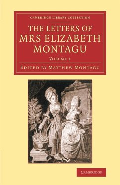 The Letters of Mrs Elizabeth Montagu - Volume 1 - Montagu, Elizabeth