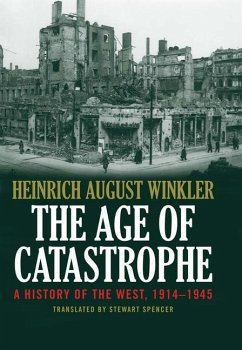 The Age of Catastrophe - Winkler, Heinrich August