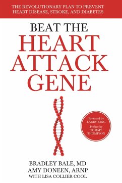 Beat the Heart Attack Gene - Bale, Bradley; Doneen, Amy