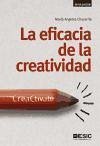 La eficacia de la creatividad : creactívate - Chavarría, María Ángeles