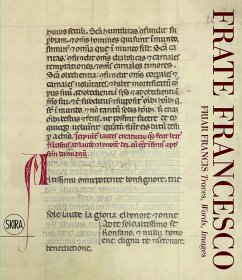 Frate Francesco / Friar Francis: Traces, Words, Images - Bottero, Carlo; Brufani, Stefano; de Sanctis, Flavia