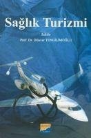 Saglik Turizmi - Tengilimoglu, Dilaver