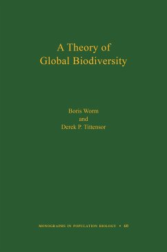 A Theory of Global Biodiversity (Mpb-60) - Worm, Boris; Tittensor, Derek P