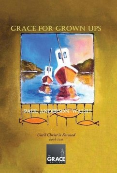 Grace for Grown Ups - Anderson-Walsh, Paul