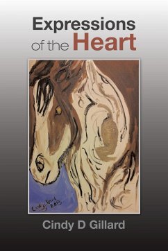 Expressions of the Heart - Gillard, Cindy D