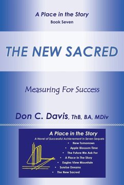 The New Sacred - Davis, ThB BA MDiv Don C.