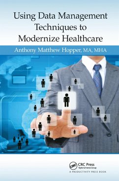 Using Data Management Techniques to Modernize Healthcare - Hopper Ma Mha, Anthony Matthew