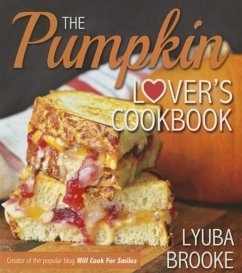 The Pumpkin Lover's Cookbook - Brooke, Lyuba