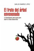 El fruto del árbol envenenado